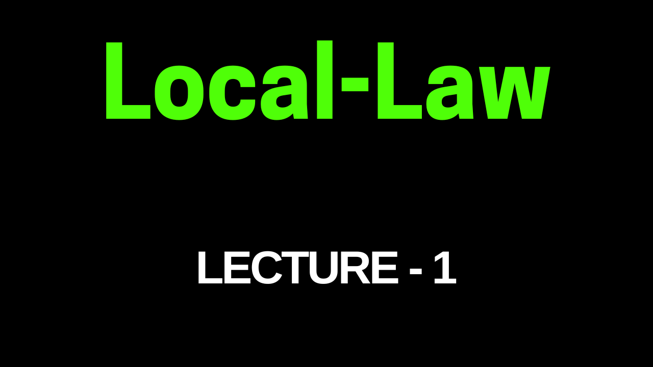 UP Local law (2023) lecture - 1